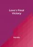 Love's Final Victory
