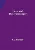 Love and the Ironmonger