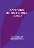 Chronique de 1831 a 1862 Tome 2