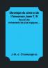 Chronique du crime et de l'innocence tome 7|8; Recueil des événements les plus tragiques;...