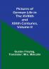 Pictures of German Life in the XVIIIth and XIXth Centuries| Volume II.