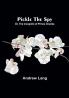 Pickle the Spy; Or the Incognito of Prince Charles
