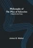 Philosophy of the Plan of Salvation: A Book for the Times