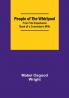 People of the Whirlpool;From The Experience Book of a Commuter's Wife