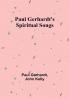 Paul Gerhardt's Spiritual Songs