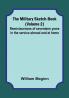 The Military Sketch-Book Volume 2|Reminiscences of seventeen years in the service abroad and at home