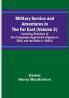 Military Service and Adventures in the Far East Volume 2|Including Sketches of the Campaigns Against the Afghans in 1839 and the Sikhs in 1845-6.