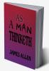 As A Man Thinketh