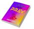 Lord Teach Us To Pray