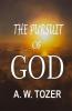 The Pursuit of God