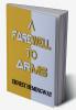 A Farewell To Arms