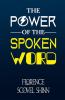 The Power of the Spoken Word