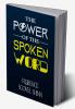 The Power of the Spoken Word