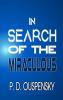 IN SEARCH OF THE MIRACULOUS