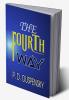 THE FOURTH WAY