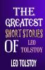 The Greatest Short Stories of Leo Tolstoy