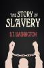 The Story of Slavery