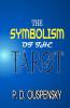 THE SYMBOLISM OF THE TAROT