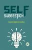 Self-Suggestion