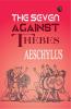 The Seven Against Thebes