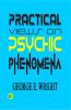 Practical Views On Psychic Phenomena