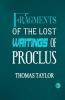 Fragments of the Lost Writings of Proclus