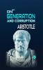 On Generation and Corruption