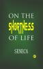 On the Shortness of Life