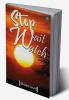 Stop - Wait - Watch