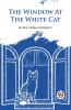 The Window At The White Cat