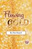 Flowing Gold