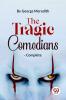 Tragic Comedians- Complete