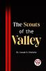 Scouts Of The Valley