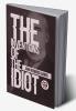 The Inventions Of The Idiot
