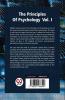 The Principles Of Psychology (Volume I)