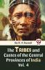 The Tribes And Castes Of The Central Provinces Of India Vol. 4