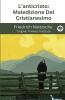 L’anticristo: Maledizione Del Cristianesimo