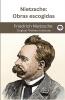 Nietzsche: Obras escogidas