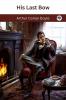 His Last Bow (Sherlock Holmes #8)