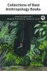 Collections of Best Anthropology Books (Grapevine edition)