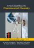 A Practical Lab Manual for Pharmaceutical Chemistry