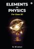 Elements Of Physics For Class XII