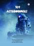 101 Astronomers