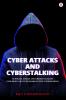 Cyber Attacks And Cyberstalking In Social Media And Crimes Against Children And Teenagers In The Cyberworld