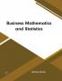 Business Mathematics And Statics