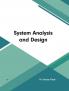 System Analysis and Design