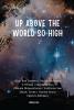 Up Above the World So High