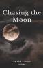 Chasing the Moon