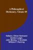 A Philosophical Dictionary Volume 05