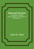 Samuell Gorton: A Forgotten Founder of our Liberties; First Settler of Warwick R. I.